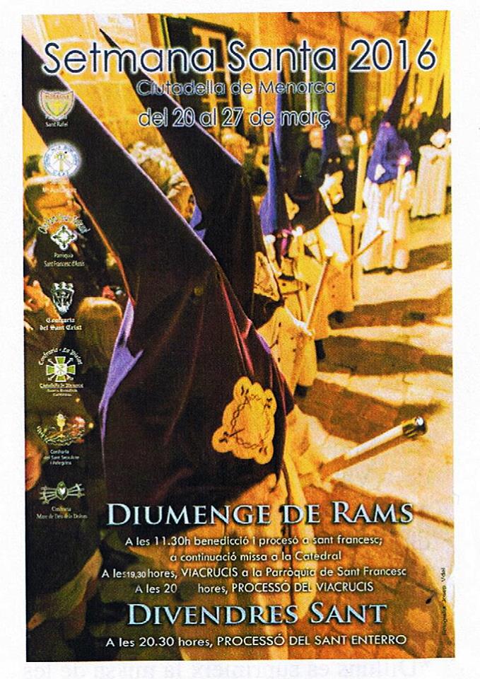 Semana Santa en Ciutadella de Menorca 2016 Ciutadella de Menorca / 
Ciudadela de Menorca